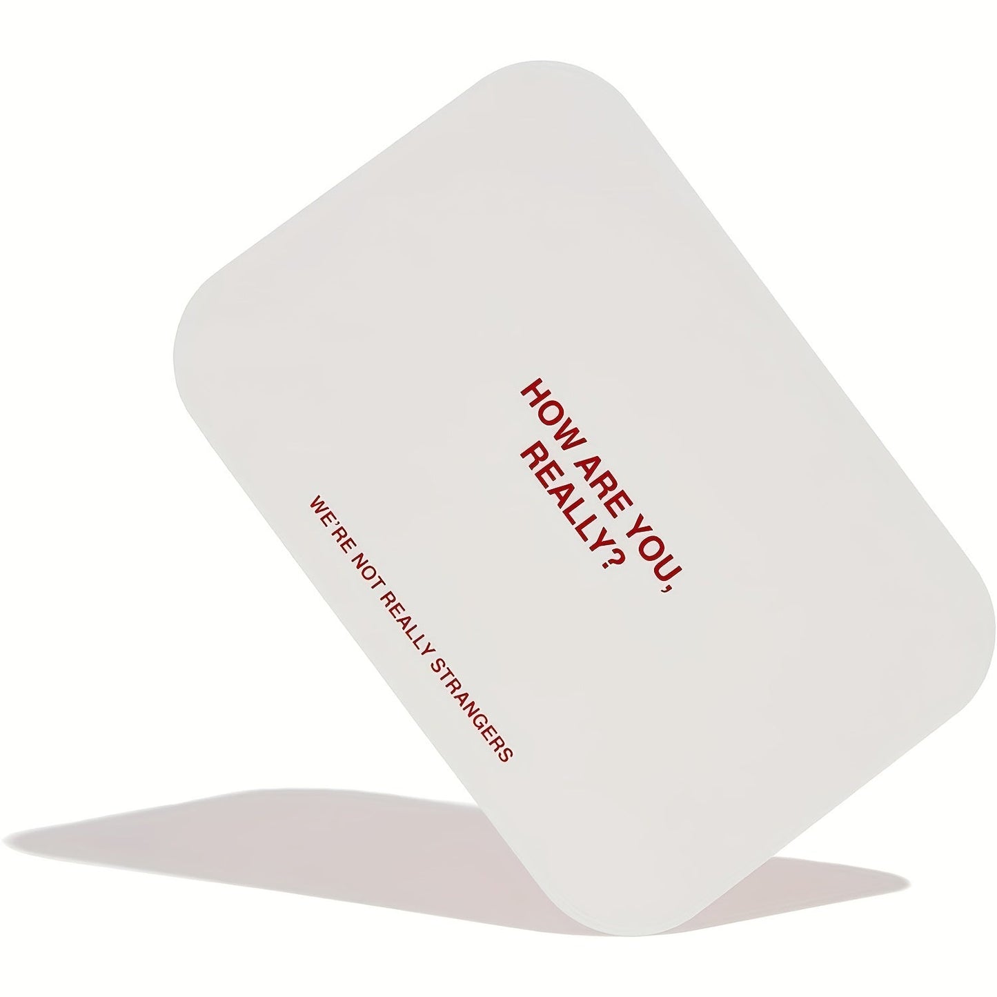 Weiße Karte mit rotem Text "HOW ARE YOU, REALLY?" von "WE'RE NOT REALLY STRANGERS".
